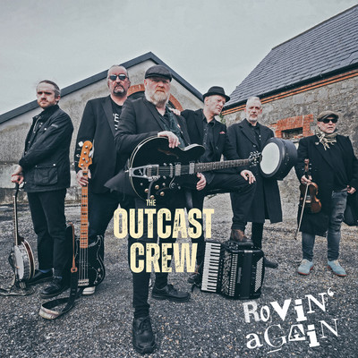 Rovin' Again - The Outcast Crew/The Outcast Crew