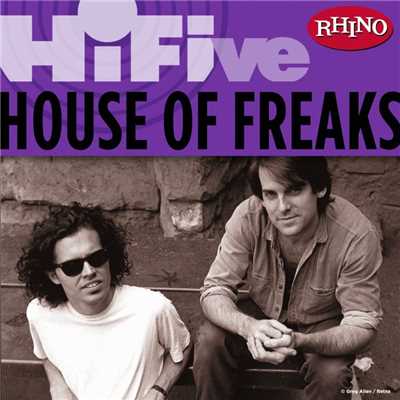 When the Hammer Came Down/House Of Freaks
