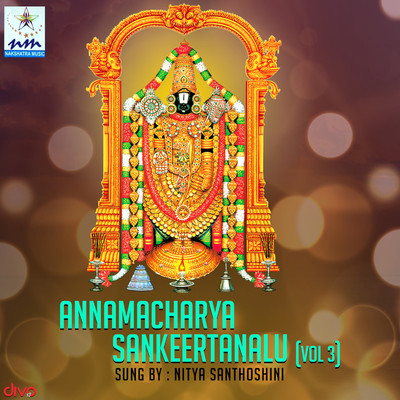 アルバム/Annamacharya Sankeertanalu, Vol. 3/Bhargava Krishna Nellutla