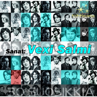 Tahtisarja - 30 Suosikkia ／ Sanat: Vexi Salmi/Various Artists