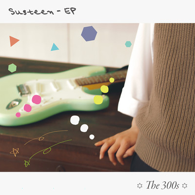Susteen/The 300s