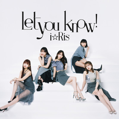 Let you know！/i☆Ris