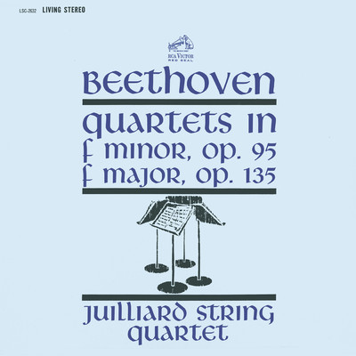 アルバム/Beethoven: String Quartet No. 11 in F Minor, Op. 95 ”Serioso” & String Quartet No. 16 in F Major, Op. 135/Juilliard String Quartet