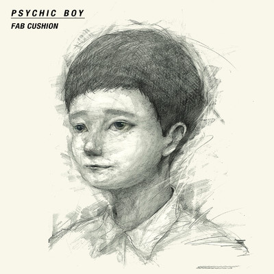 シングル/Psychic Boy/Fab Cushion