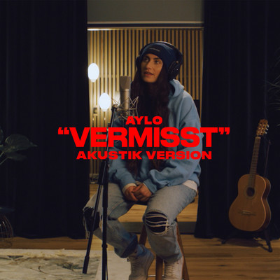 Vermisst (Akustik Version)/Aylo
