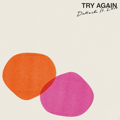 シングル/Try Again (featuring Lauv)/DallasK