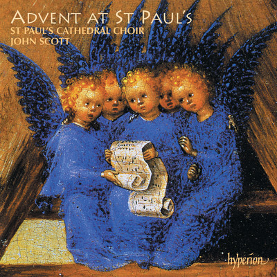 Advent at St Paul's/セント・ポール大聖堂聖歌隊／ジョン・スコット