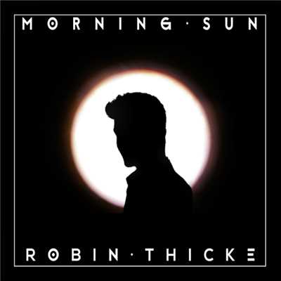 シングル/Morning Sun/ロビン・シック