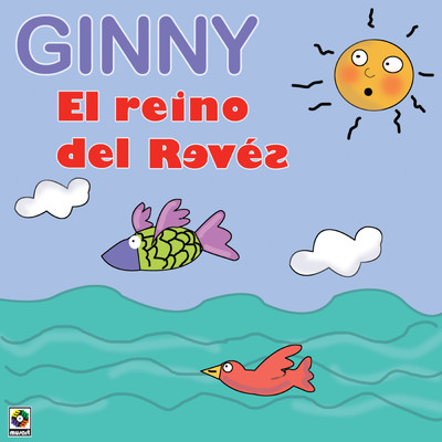 アルバム/El Reino Del Reves/Ginny