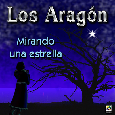 Mirando Una Estrellita/Los Aragon