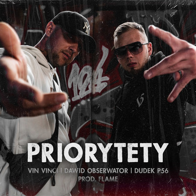 シングル/Priorytety/Vin Vinci, Dawid Obserwator, Dudek P56, prod. Flame