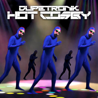シングル/Hot Cosby/dupetronik