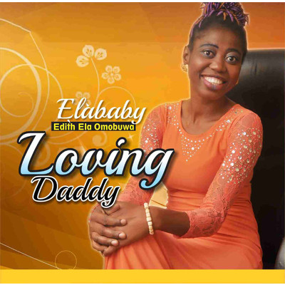 Loving Daddy/Elababy