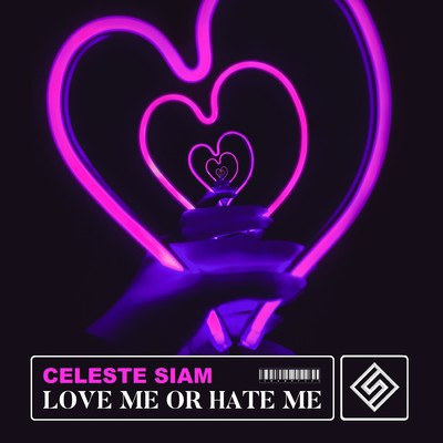 Love Me Or Hate Me/Celeste Siam