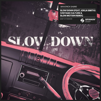 Slow Down (feat. Jorja Smith) [Vintage Culture & Slow Motion Remix]/Maverick Sabre