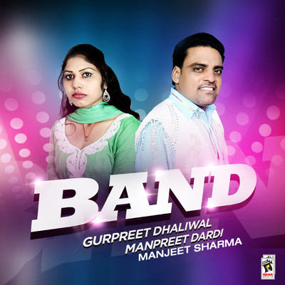 Band/Gurpreet Dhaliwal