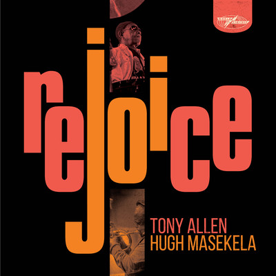 Rejoice (Special Edition)/Tony Allen／Hugh Masekela