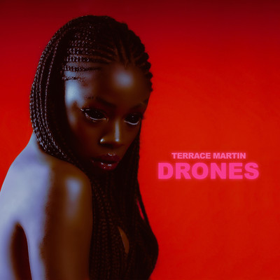 アルバム/DRONES/Terrace Martin