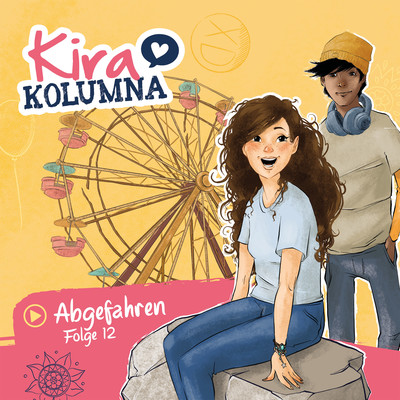 アルバム/Folge 12: Abgefahren/Kira Kolumna