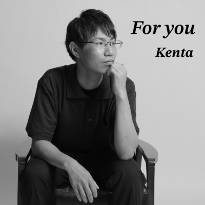アルバム/For you/Kenta