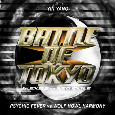 シングル/YIN YANG/PSYCHIC FEVER vs WOLF HOWL HARMONY