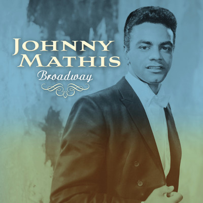 アルバム/Broadway/Johnny Mathis