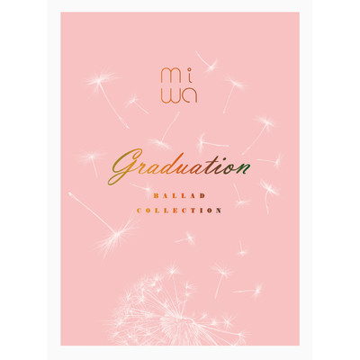 miwa ballad collection ～graduation～/miwa