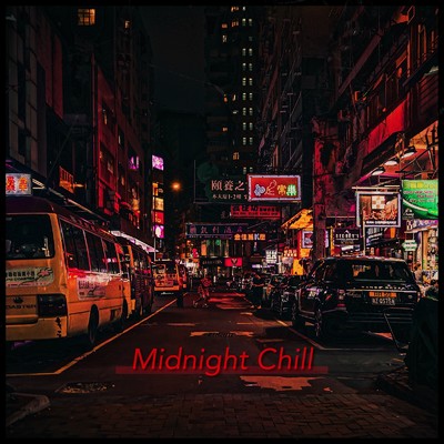 アルバム/Midnight Chill/lofichill, ChillHop Beats & Chill HipHop Beats
