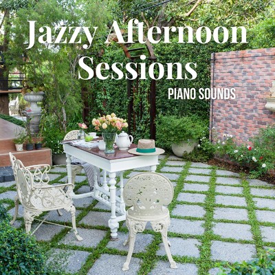 アルバム/Jazzy Afternoon Sessions: Piano Sounds/Teres