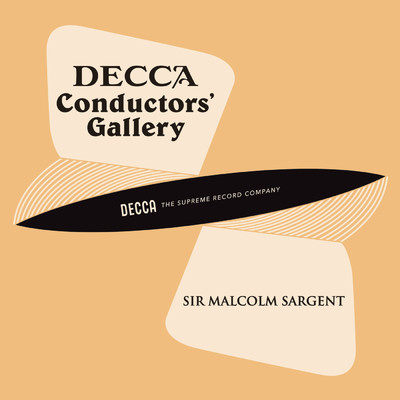 Conductor's Gallery, Vol. 14: Sir Malcolm Sargent/ロンドン交響楽団／ロイヤル・コーラル・ソサエティ／サー・マルコム・サージェント