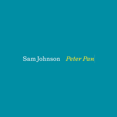 シングル/Peter Pan/Sam Johnson