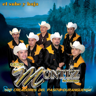 アルバム/El Sube Y Baja/Grupo Montez De Durango