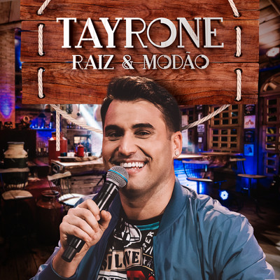 アルバム/Raiz E Modao (Ao Vivo)/Tayrone