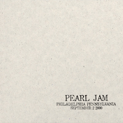 アルバム/2000.09.02 - Philadelphia, Pennsylvania (Explicit) (Live)/パール・ジャム