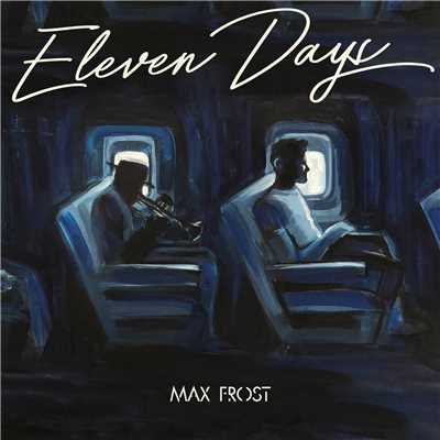 アルバム/Eleven Days/Max Frost