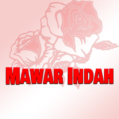 Mawar Indah/Various Artists