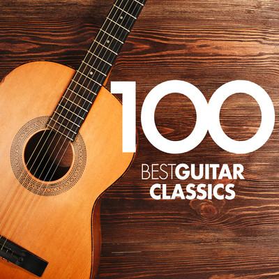 アルバム/100 Best Guitar Classics/Various Artists