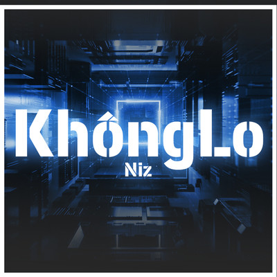 シングル/Khong Lo/Niz
