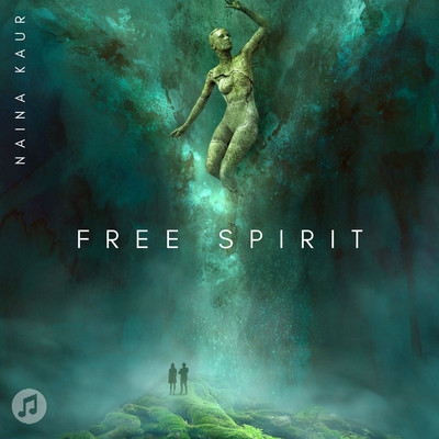 Free Spirit/Naina Kaur