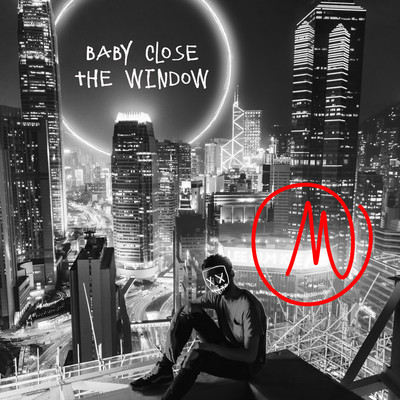 アルバム/Baby Close the Window/M & Robin Scott
