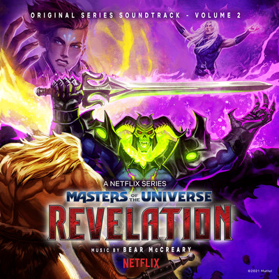アルバム/Masters of the Universe: Revelation (Netflix Original Series Soundtrack, Vol. 2)/Bear McCreary