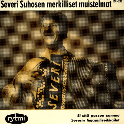 アルバム/Severi Suhosen merkilliset muistelmat/Esa Pakarinen