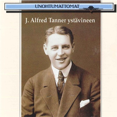 Kulkurin valssi/J. Alfred Tanner
