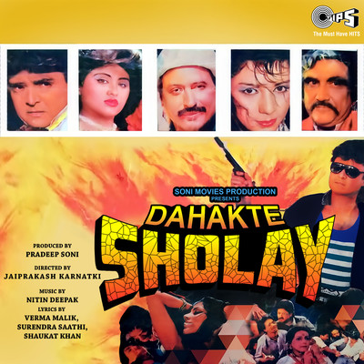 Dahakte Sholay (Original Motion Picture Soundtrack)/Nitin Deepak