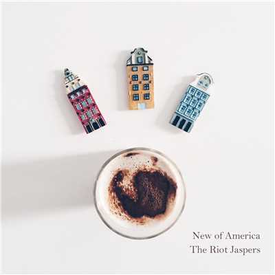 New of America/The Riot Jaspers