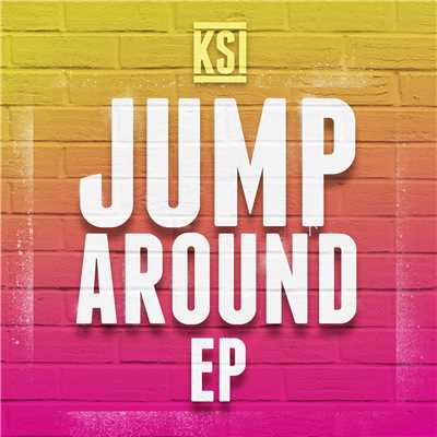 アルバム/Jump Around - EP (Explicit)/KSI