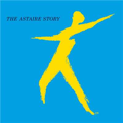 The Astaire Story/フレッド・アステア／オスカー・ピーターソン
