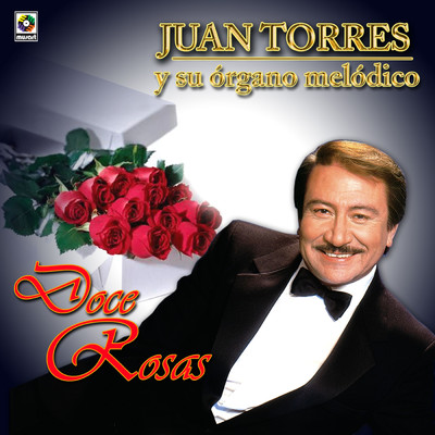 アルバム/Doce Rosas/Juan Torres