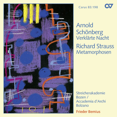 Schoenberg: Verklarte Nacht ／ R. Strauss: Metamorphosen/Streicherakademie Bozen／フリーダー・ベルニウス