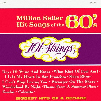 Million Seller Hit Songs of the 60s (Remastered from the Original Master Tapes)/101 Strings Orchestra